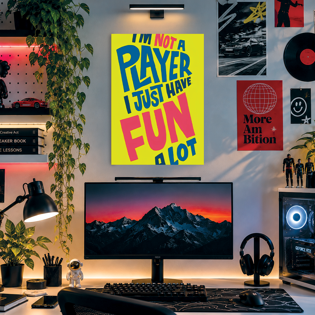 I am not a player | Funky Posters | fm37