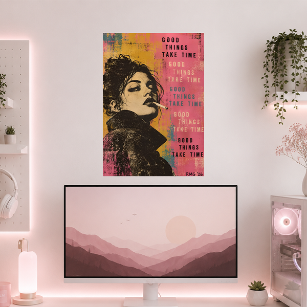 Good Things Take Time | Boss Babe | Poster | GB112