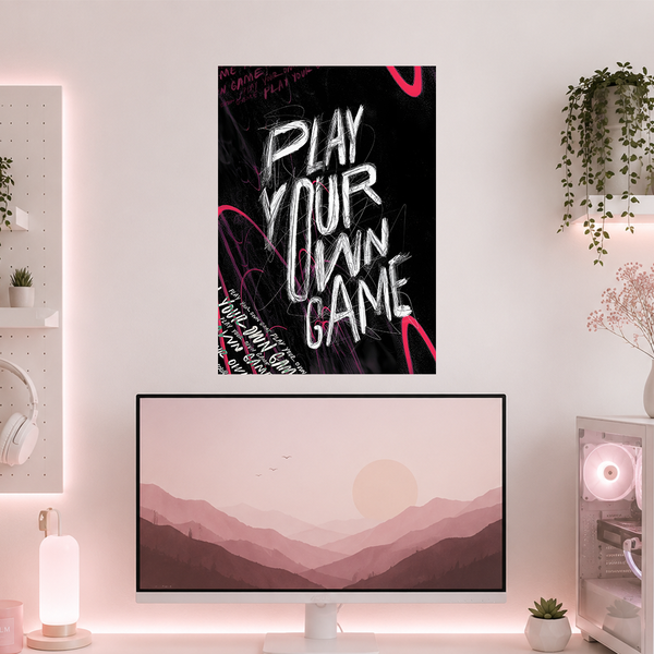 Play Your Own Game | Boss Babe | Poster