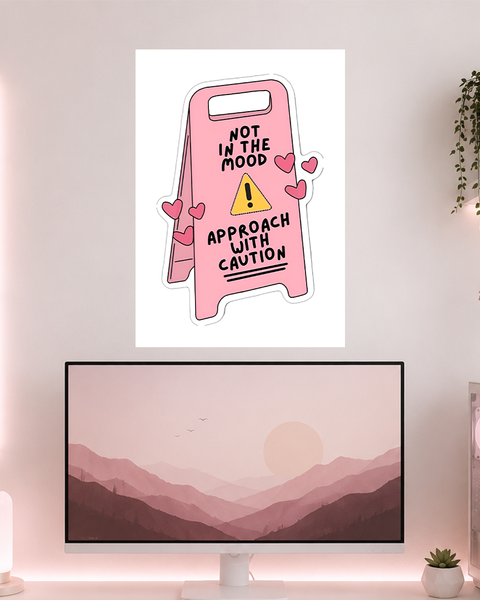 Not In The Mood | Boss Babe | Poster