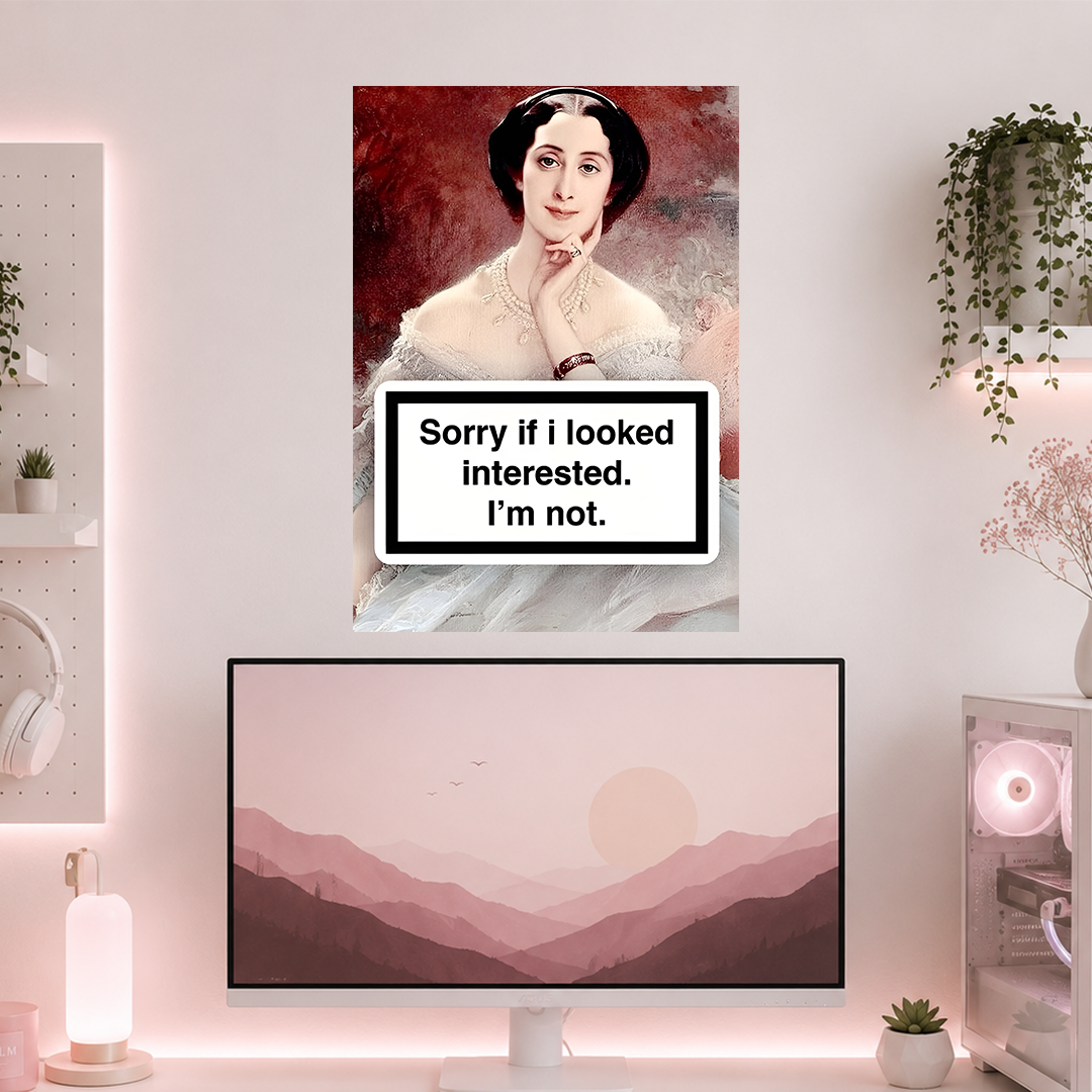 Uninterested | Boss Babe | Poster