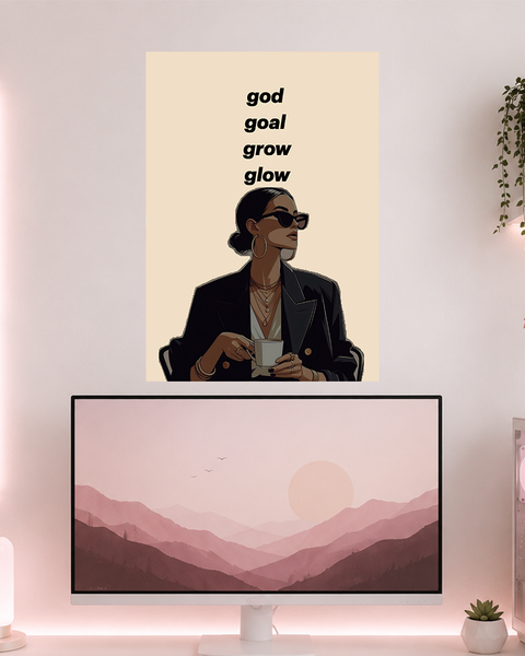 Grow & Glow | Boss Babe | Poster | BB34