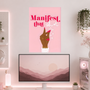 Manifest That Sh*t | Boss Babe | Poster | BB46