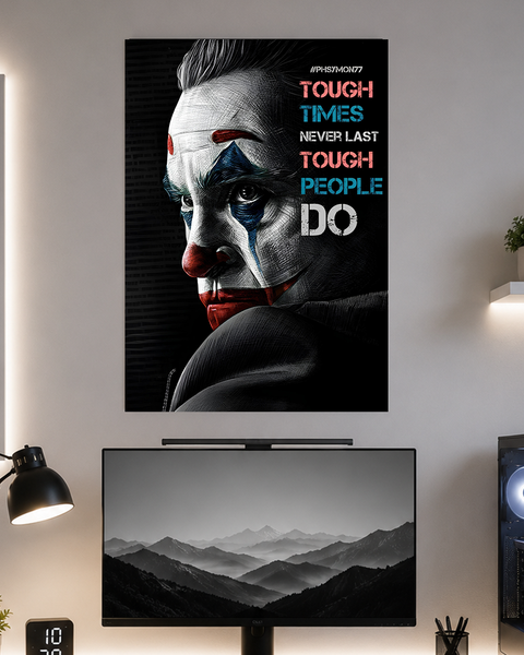 Tough Times Tough People | Motivation | Poster