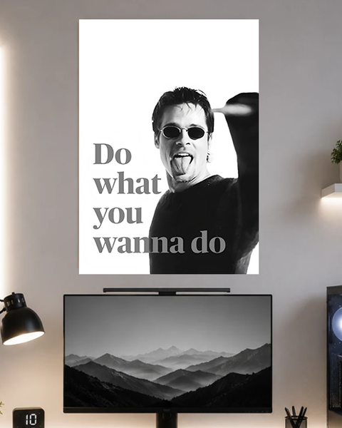 Do What You Wanna Do | Motivation | Poster | MM45