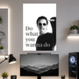 Do What You Wanna Do | Motivation | Poster | MM45