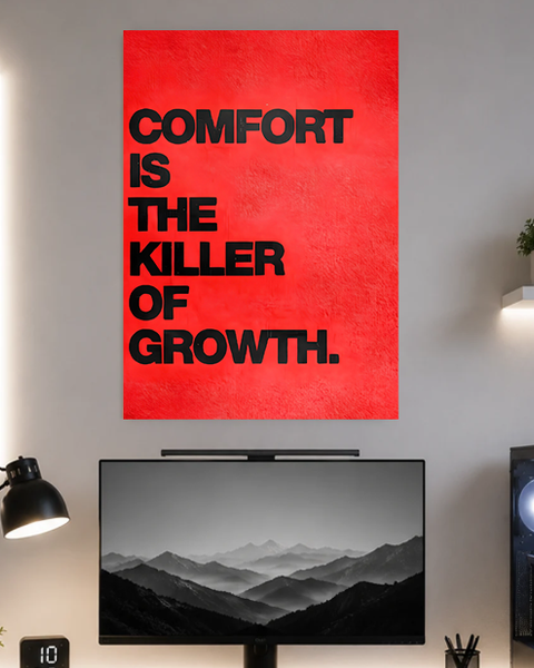 Comfort Is Killer | Motivation | Poster | MM60