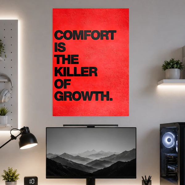Comfort Is Killer | Motivation | Poster | MM60